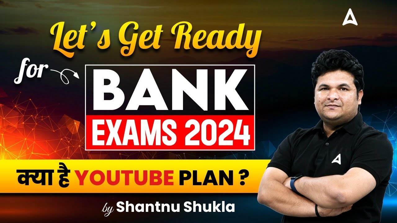Bank Exam 2024 | YouTube Classes Plan & Bank Exams 2024 Strategy