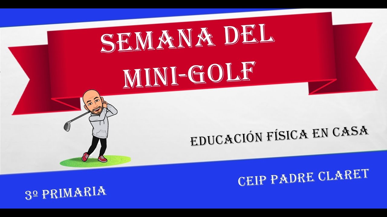 MINI-GOLF EN CASA (3º de Primaria)