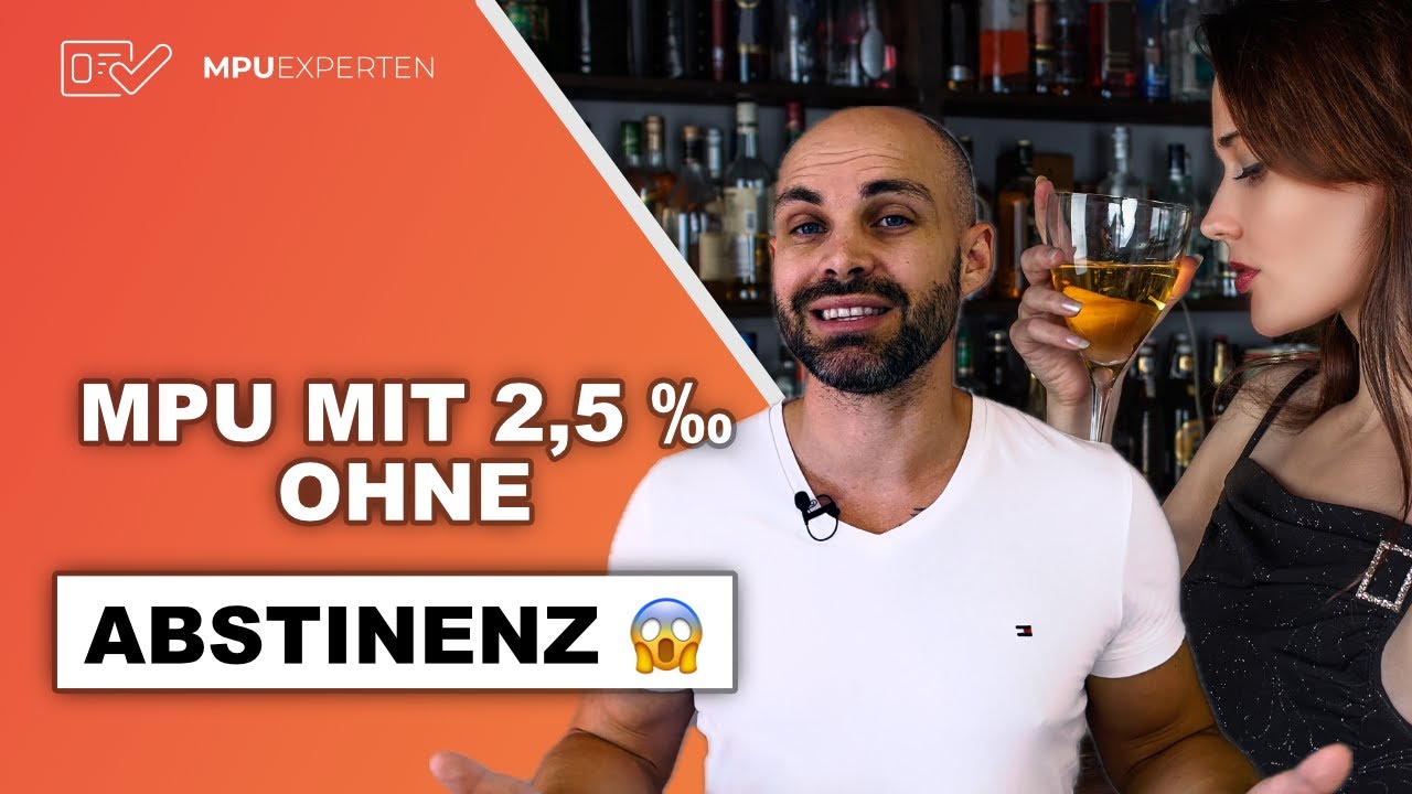 MPU Fragen beantwortet: Kontrolliertes Trinken bei 2,55 ‰ 🍻?