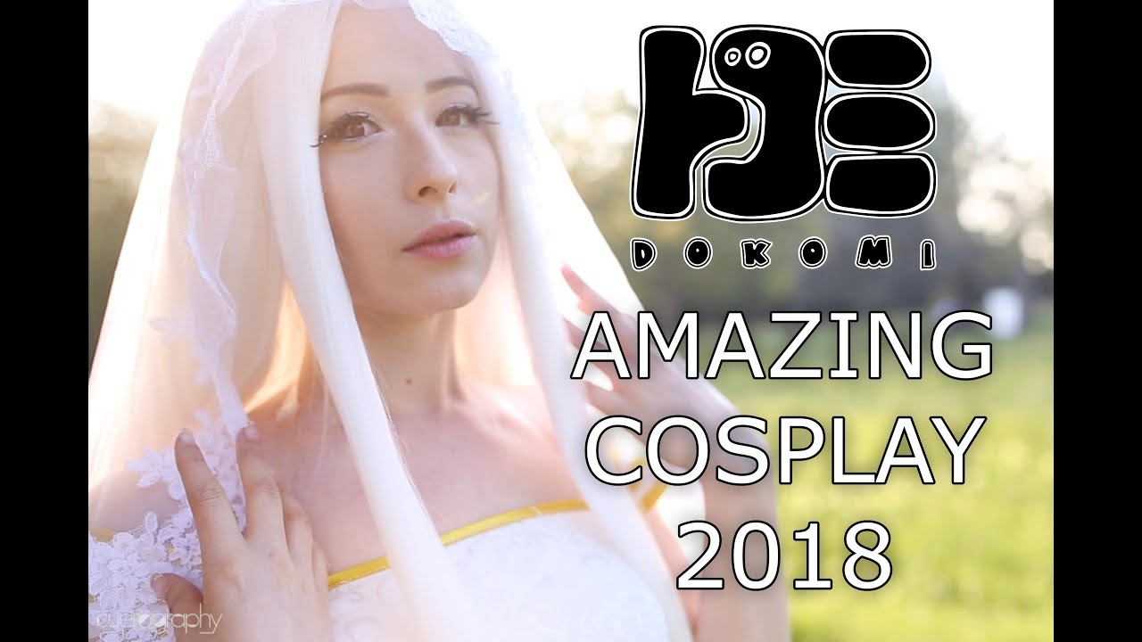DOKOMI 2018 - AMAZING COSPLAY (CMV)