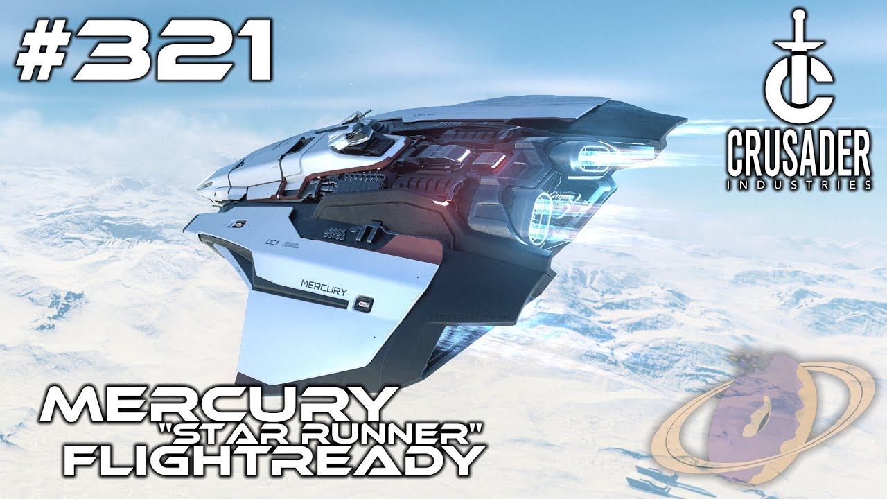 Star Citizen #321 Mercury 