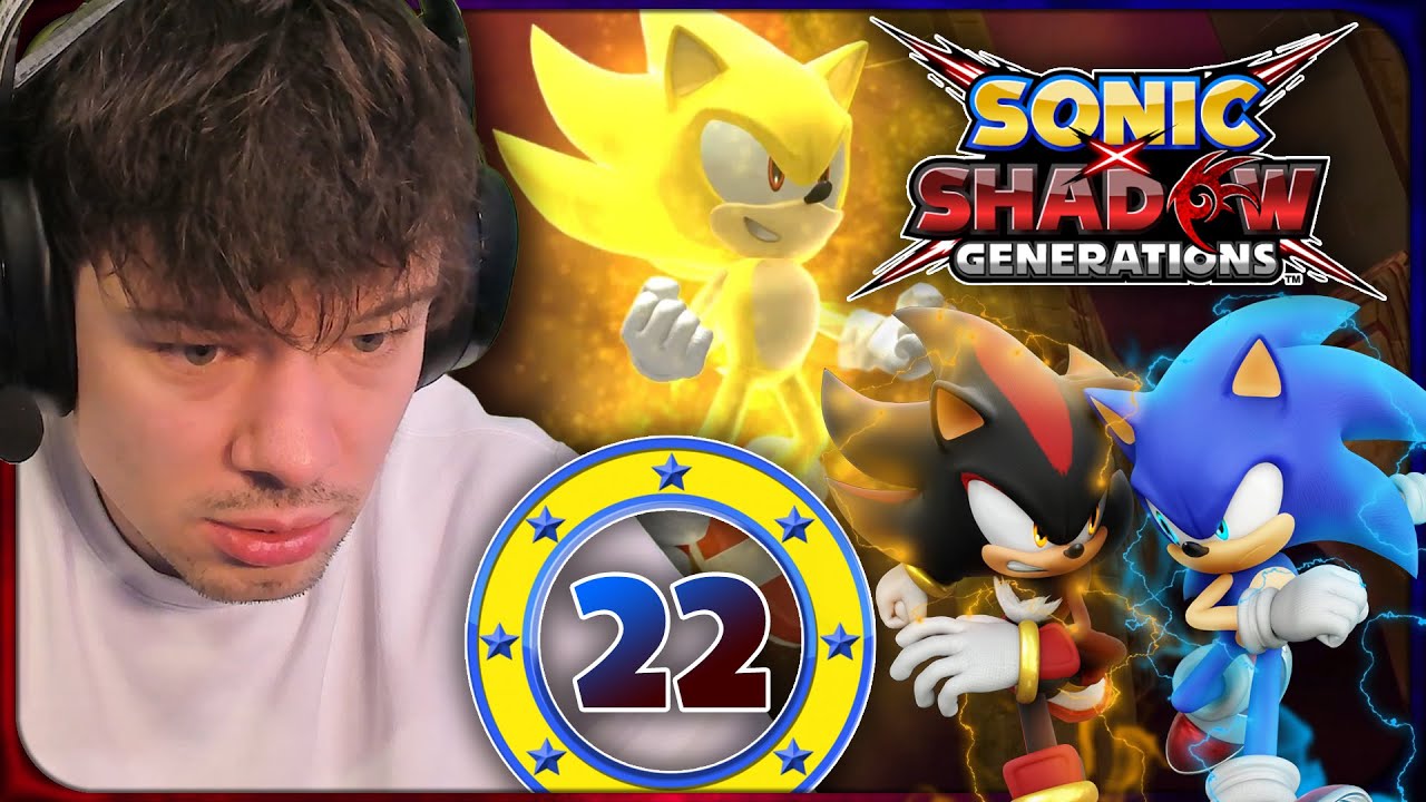 SUPER SONIC HOCH 2!!! 🦔 Sonic X Shadow Generations 🦔 #22 [DEUTSCH, 100 %]