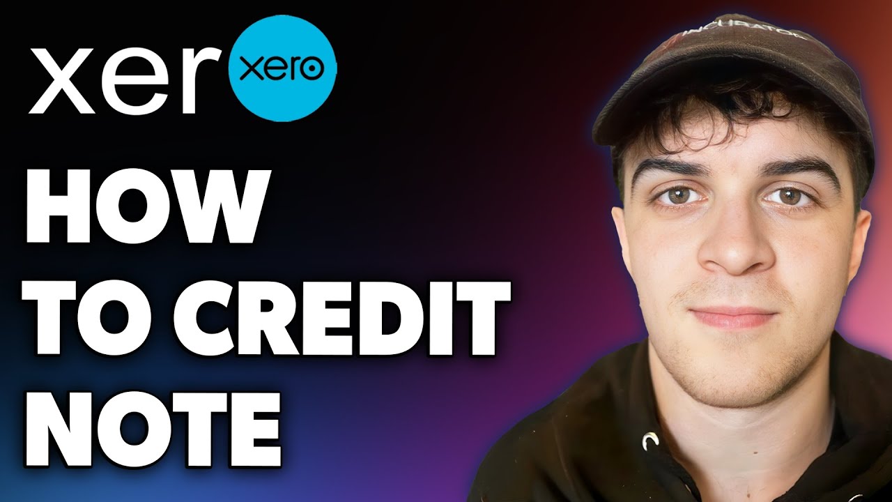 How to Credit Note Xero (Full 2024 Guide)