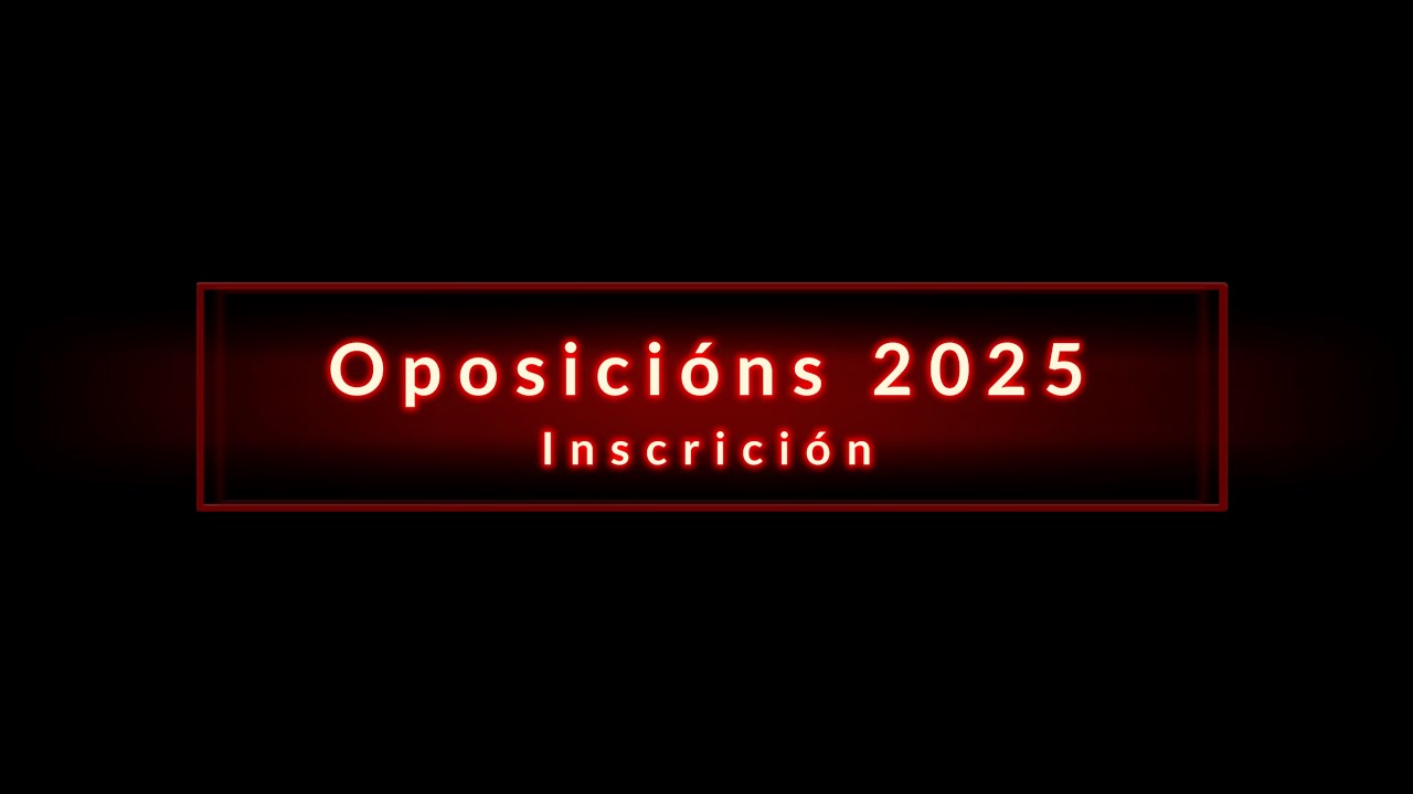 Inscrici&oacute;n OPOS 2025