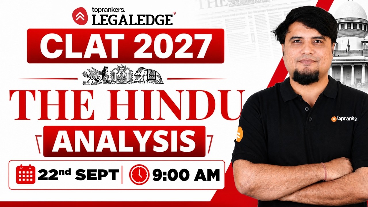 CLAT 2027 | The Hindu Analysis | CLAT GK  &  Current Affairs | 22nd Sept | LegalEdge