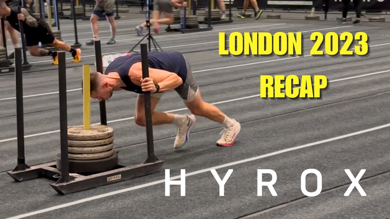 Hyrox London ExCel 2023 Recap