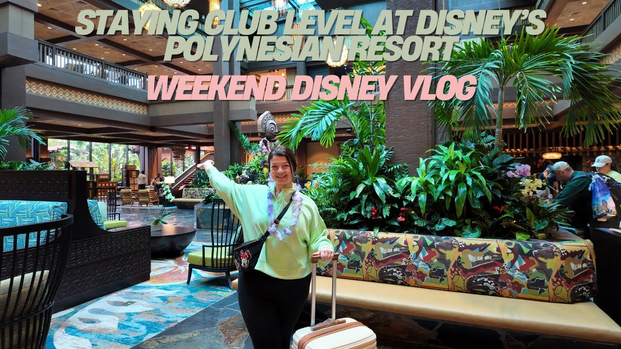 Staying Club Level At Disney's Polynesian Resort | Club level lounge | Disney Weekend Vlog