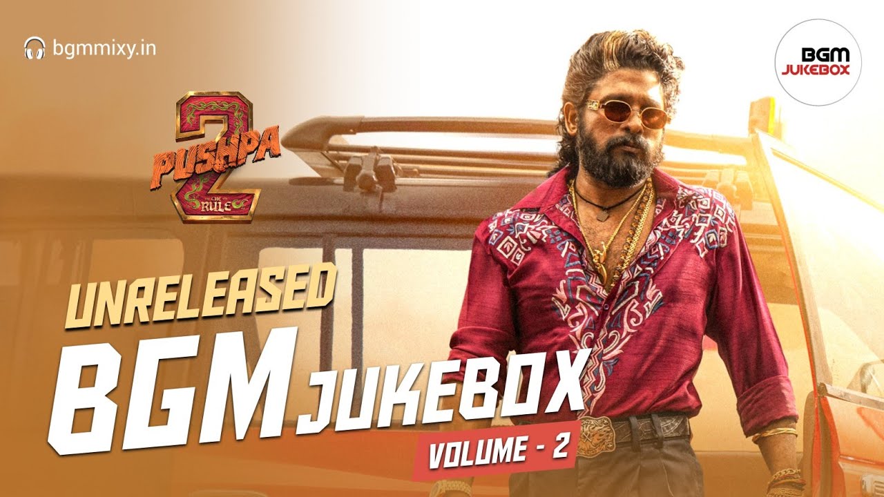 Pushpa 2 The Rule Unreleased BGM Jukebox (Volume-2) Pushpa 2 Unreleased OST - Pushpa 2 The Rule OST