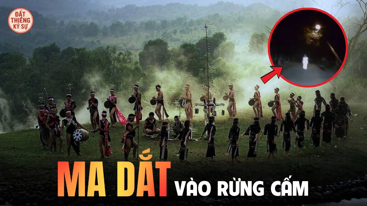 Bí Ẩn Nghi Lễ Giữ Hồn Ở Tây Nguyên | Chuyện Ma Có Thật?