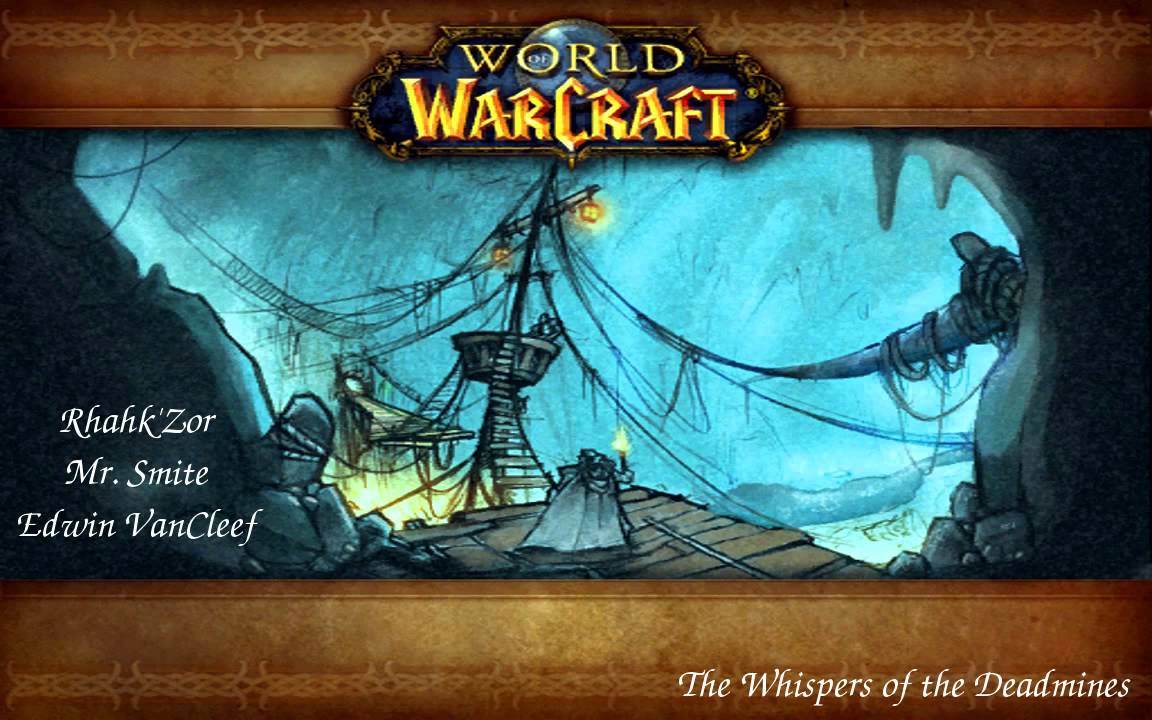 The Whispers of the Deadmines - (World of Warcraft)