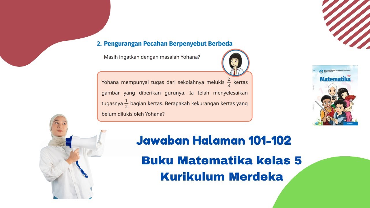 Cara Menjumlahkn Pecahan dengan Penyebut Berbeda  Pada Buku Matematika Kelas 5 Kurikulum Medeka