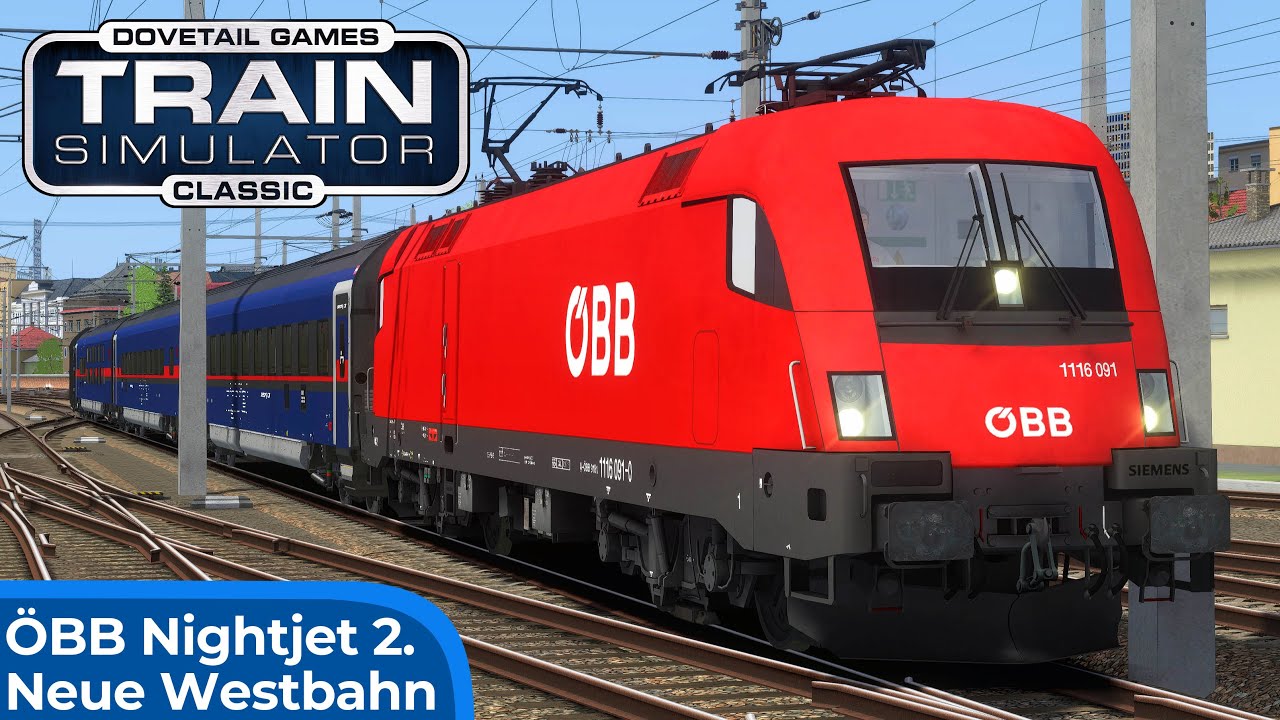 ÖBB NightJet 2 – 3DZUG | TRAIN SIMULATOR CLASSIC | Neue Westbahn: St. Pölten - Wien HBF | ÖBB Taurus