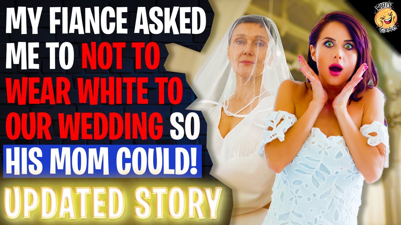 Fiance Asked Me NOT To Wear White At Our Wedding So His Mom Could r/Relationships