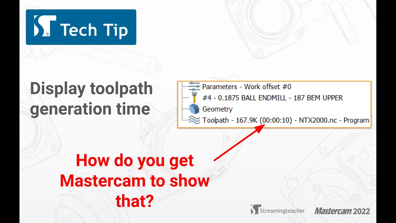 Display Toolpath Generation Time | Mastercam Tech Tip