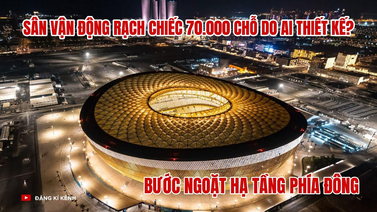 Sân vận động Rạch Chiếc 70.000 chỗ do ai thiết kế?