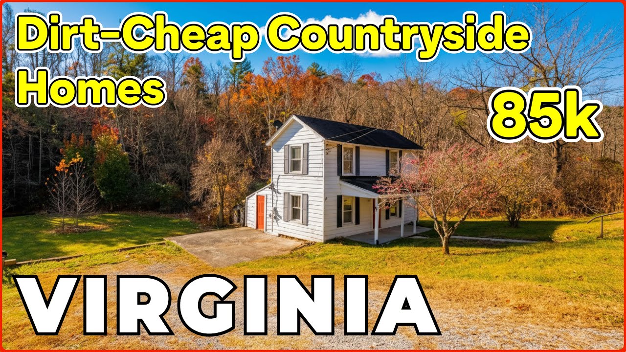 6 Dirt Cheap Country Homes in Virginia – Affordable Real Estate Goldmines!