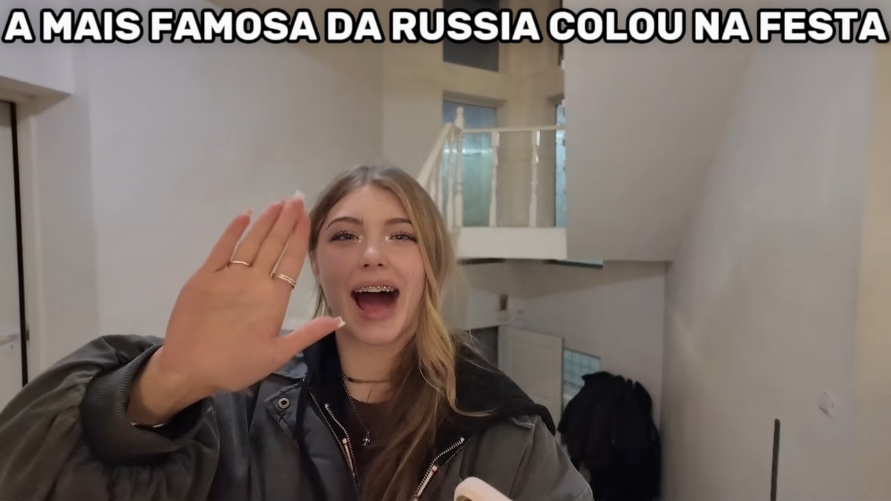 FESTA DOS INFLUENCERS NA RÚSSIA... 🇷🇺