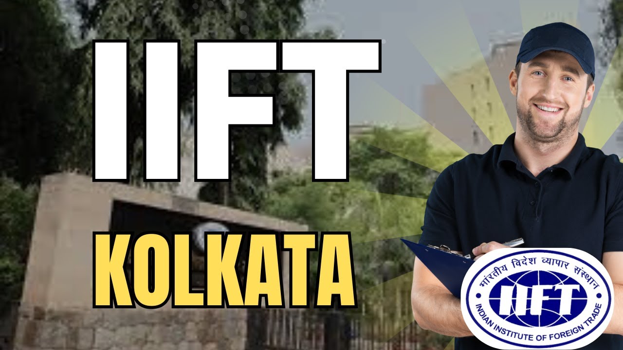 IIFT Kolkata | Courses, Fees, Placements, Admission & Campus Life #mba360 #iiftkolkata