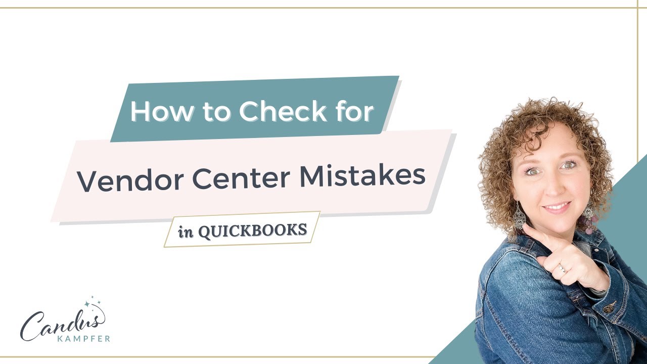 How to check QuickBooks for errors or mistakes in your Vendor Center