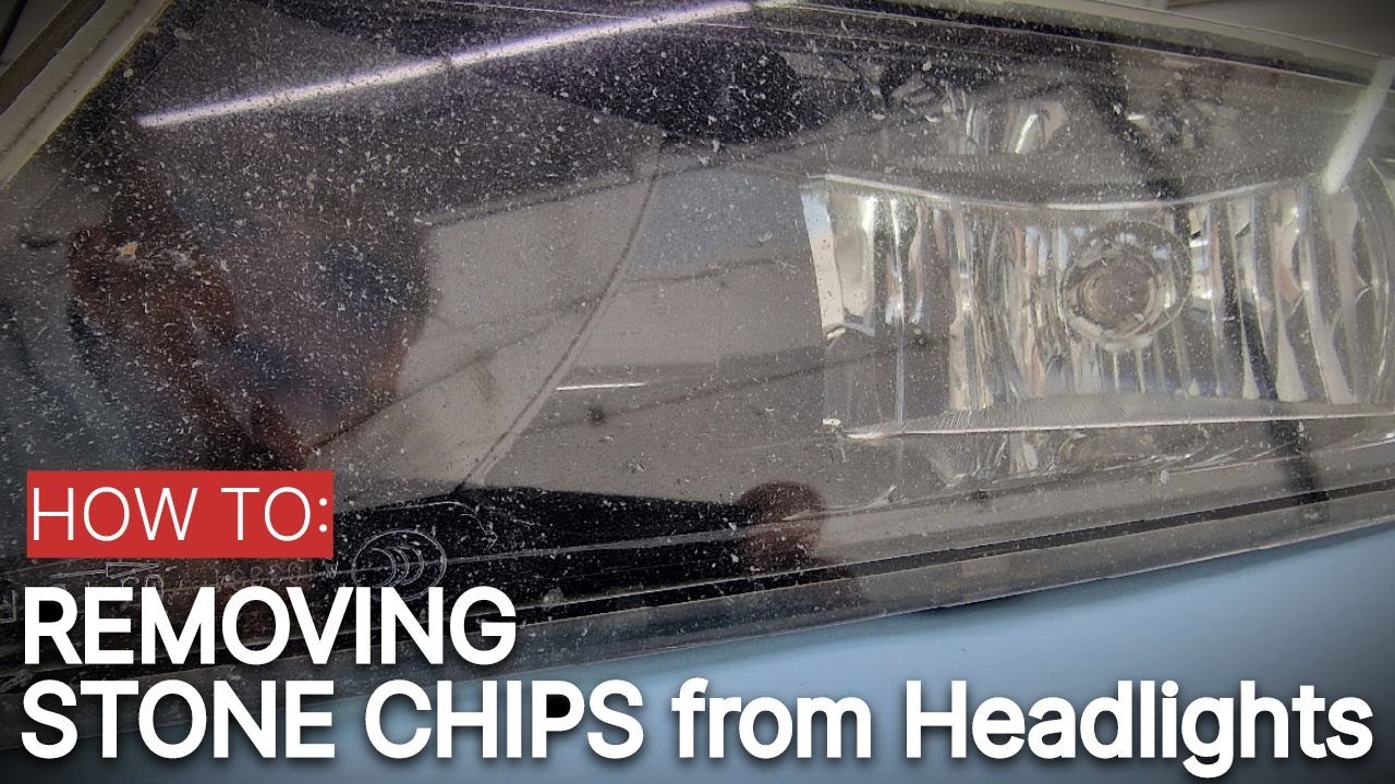 Removing stone chips from headlights