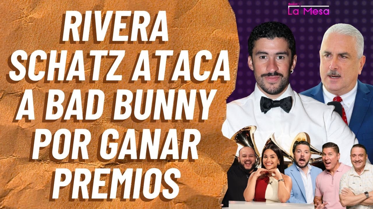 Thomas Rivera Schatz ataca a Bad Bunny por ganarse premios | ¿Puerto Rico fuera del Clásico? La Mesa