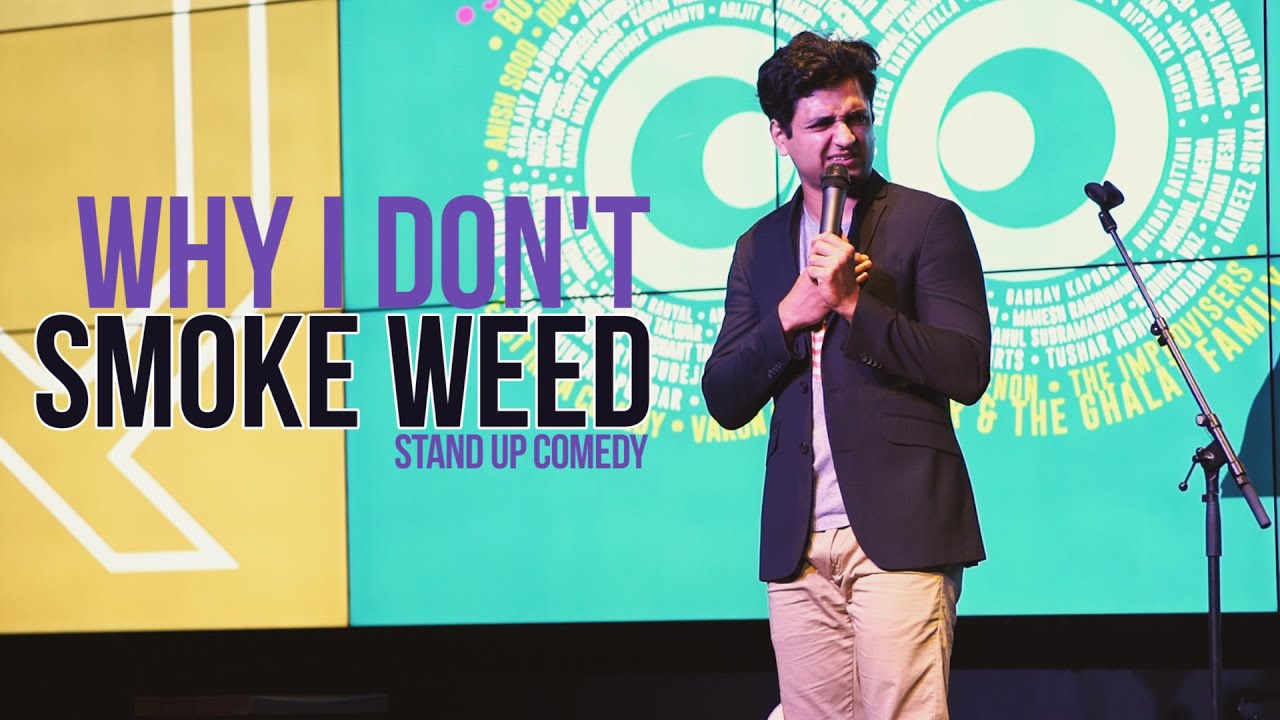 Why I don't smoke weed but love stoners - Stand Up Comedy by Kenny Sebastian