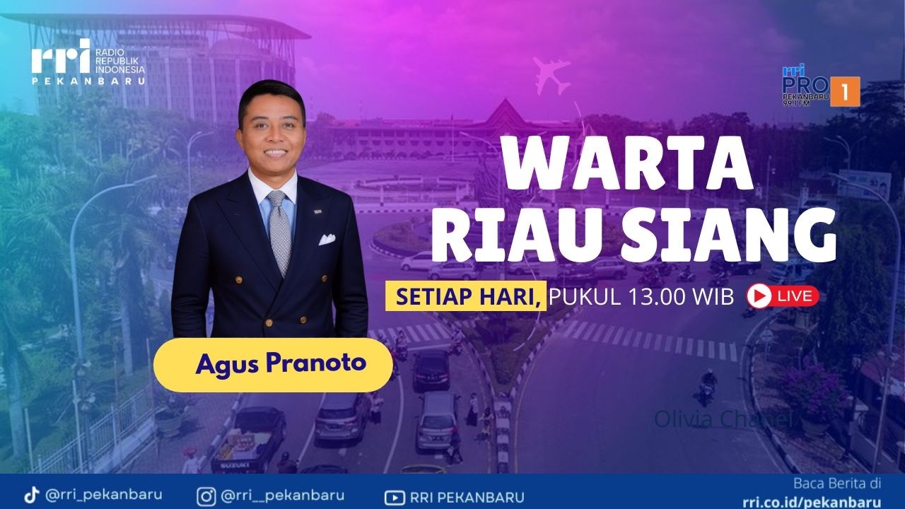 WARTA RIAU SIANG PRO 1 RRI PEKANBARU EDISI SABTU 21 FEBRUARI 2026
