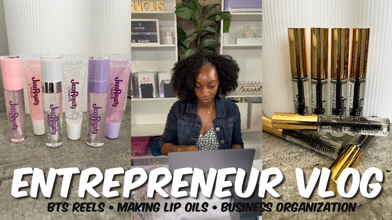 Entrepreneur Vlog | Updates | BTS Reel | Making Lip Oils | Business Organization and More | J Alyce