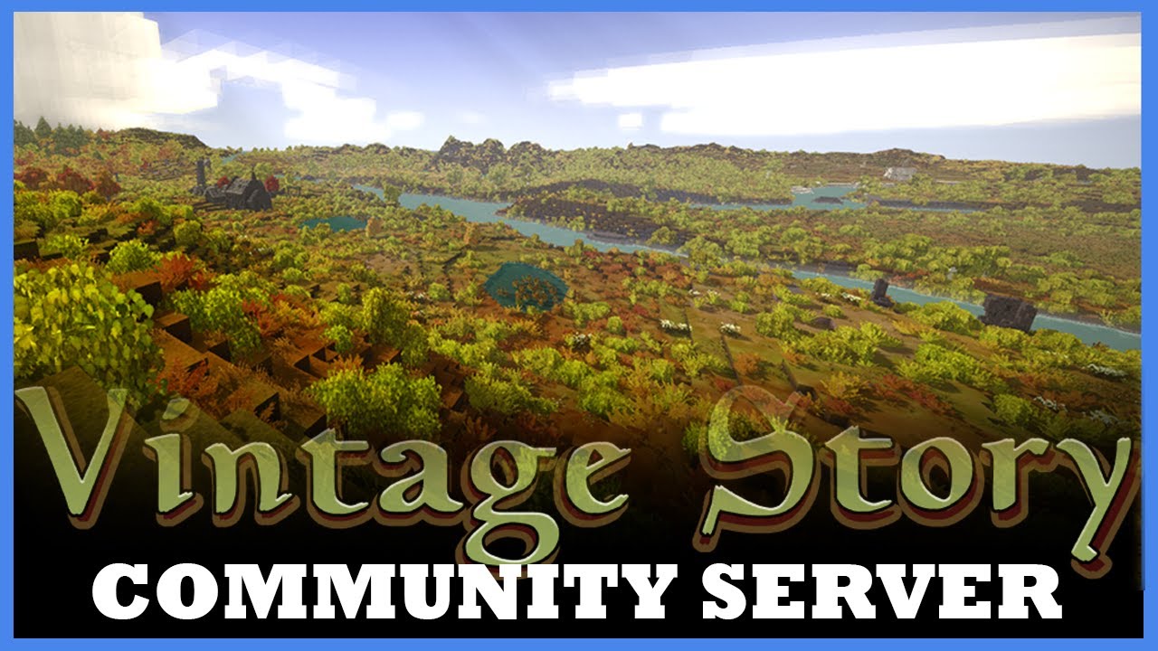 Find a Place to call Home! | Vintage Story Community Server Day 2
