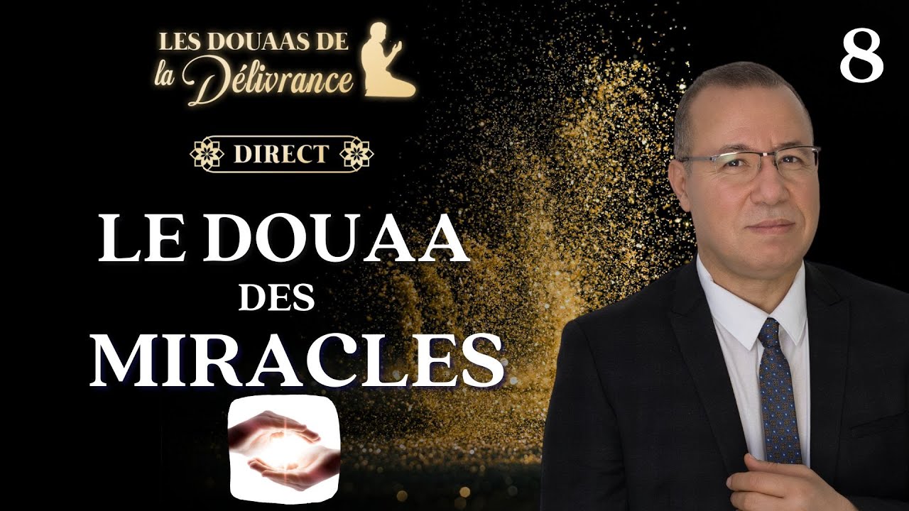 8- Le Douaa des victoires- Les Douaas de la délivrance -8