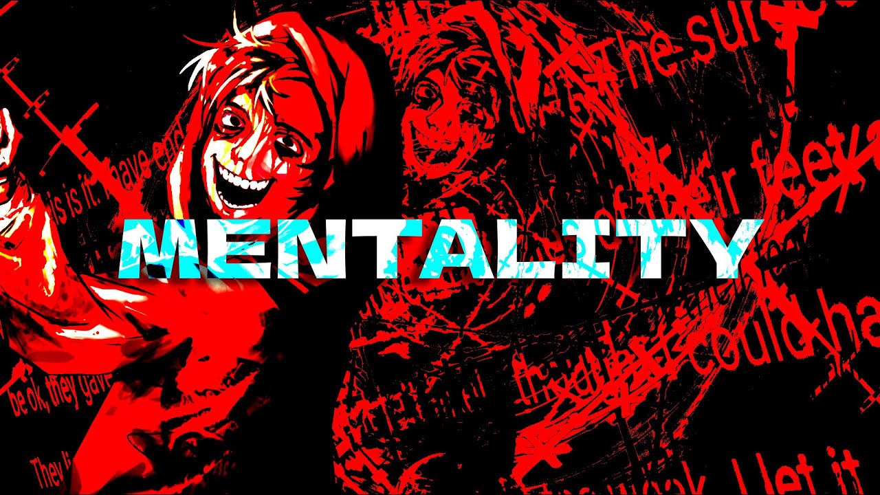 MENTALITY ~ CRY OF FEAR