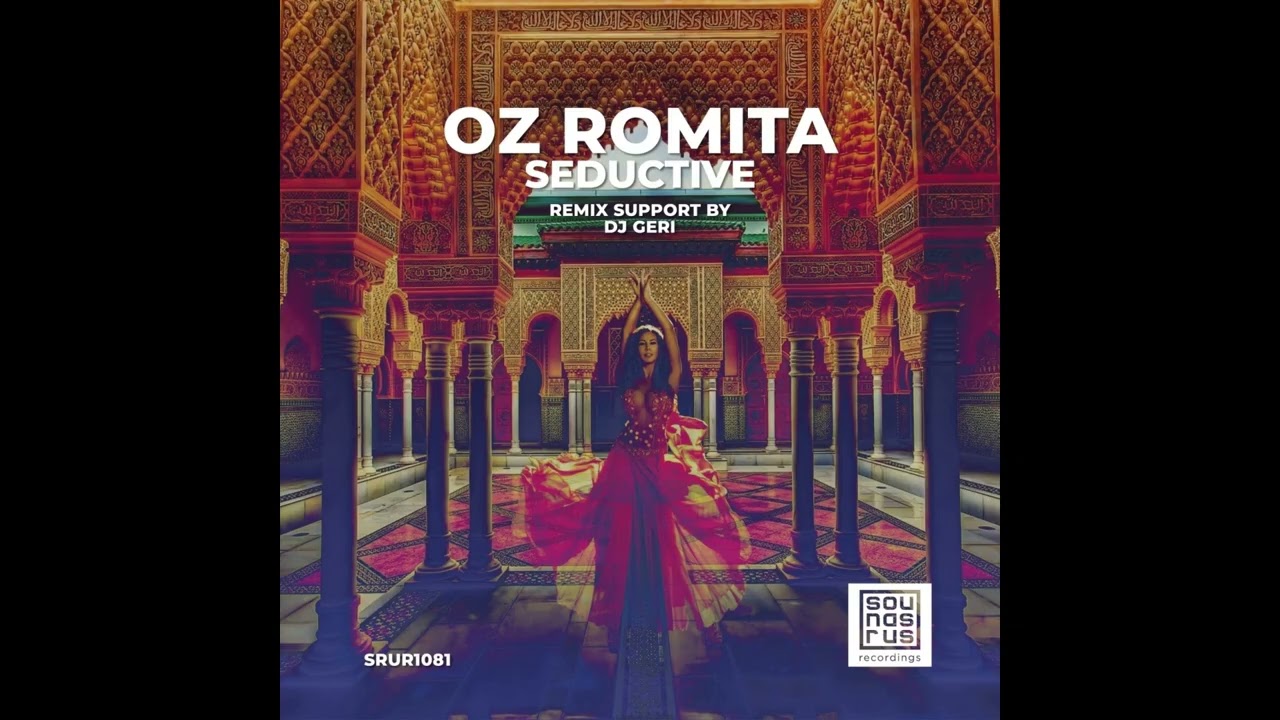 Oz Romita - Seductive (DJ Geri Remix)