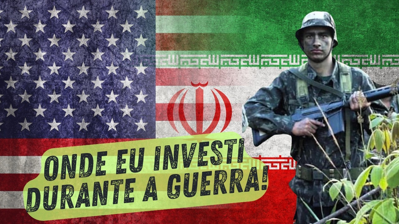 ONDE EU INVESTI NA PRIMEIRA SEMANA DA GUERRA EUA x IRÃ!
