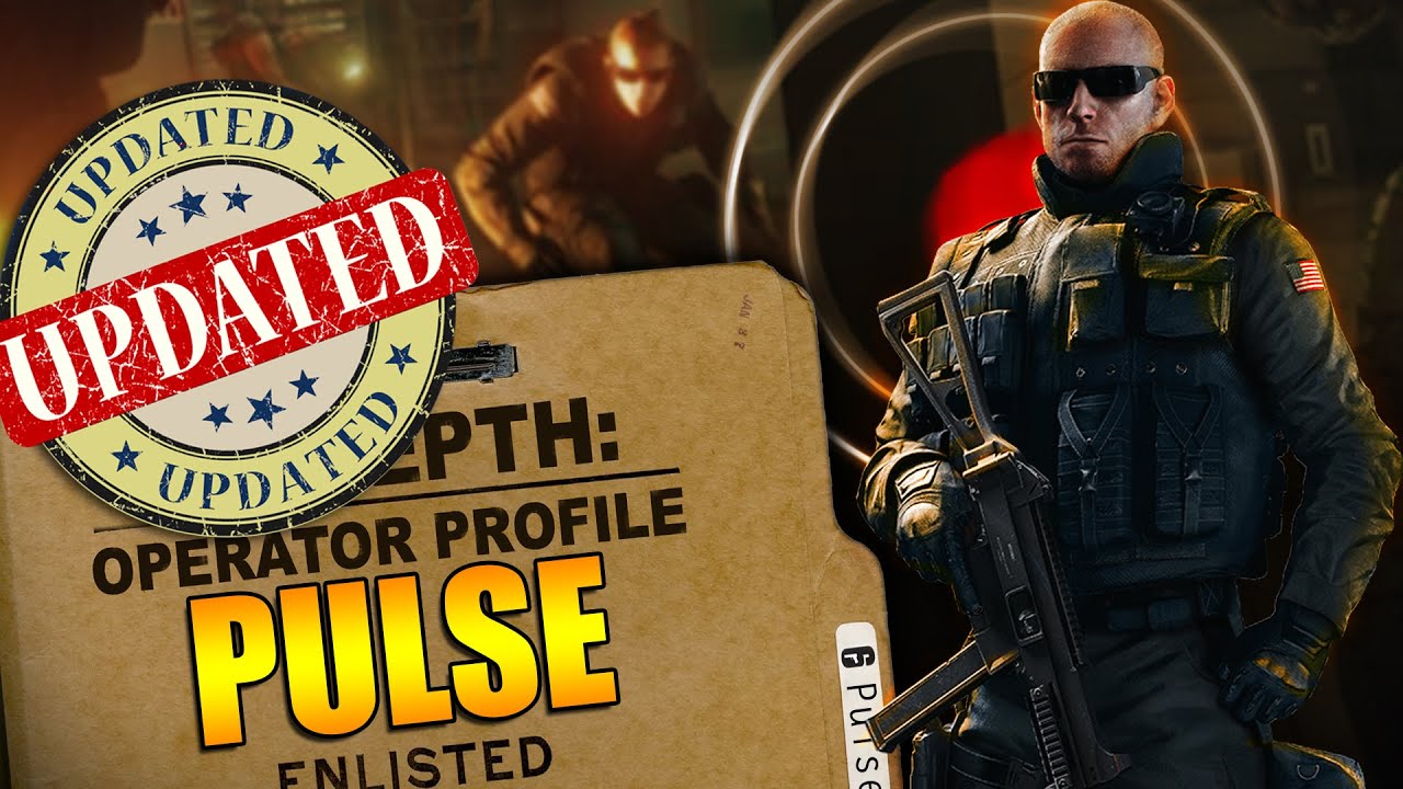 Rainbow Six Siege - In Depth: UPDATED Operator Profile - PULSE