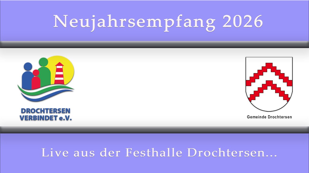 Neujahrsempfang 2026 der Gemeinde Drochtersen und Drochtersen verbindet e.V.