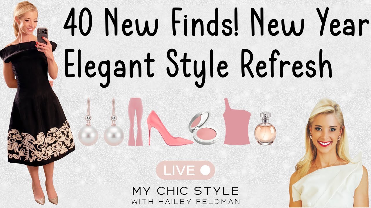 Top 40 New Year Picks: Classic Chic Style 2026 LIVE