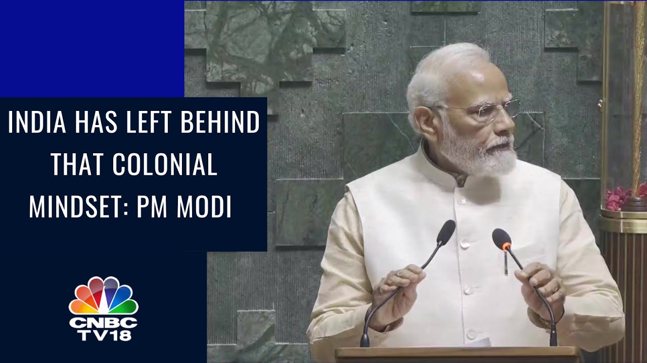 India Has Left Behind That Colonial Mindset: PM Modi |New Parliament Building Inauguration |CNBCTV18