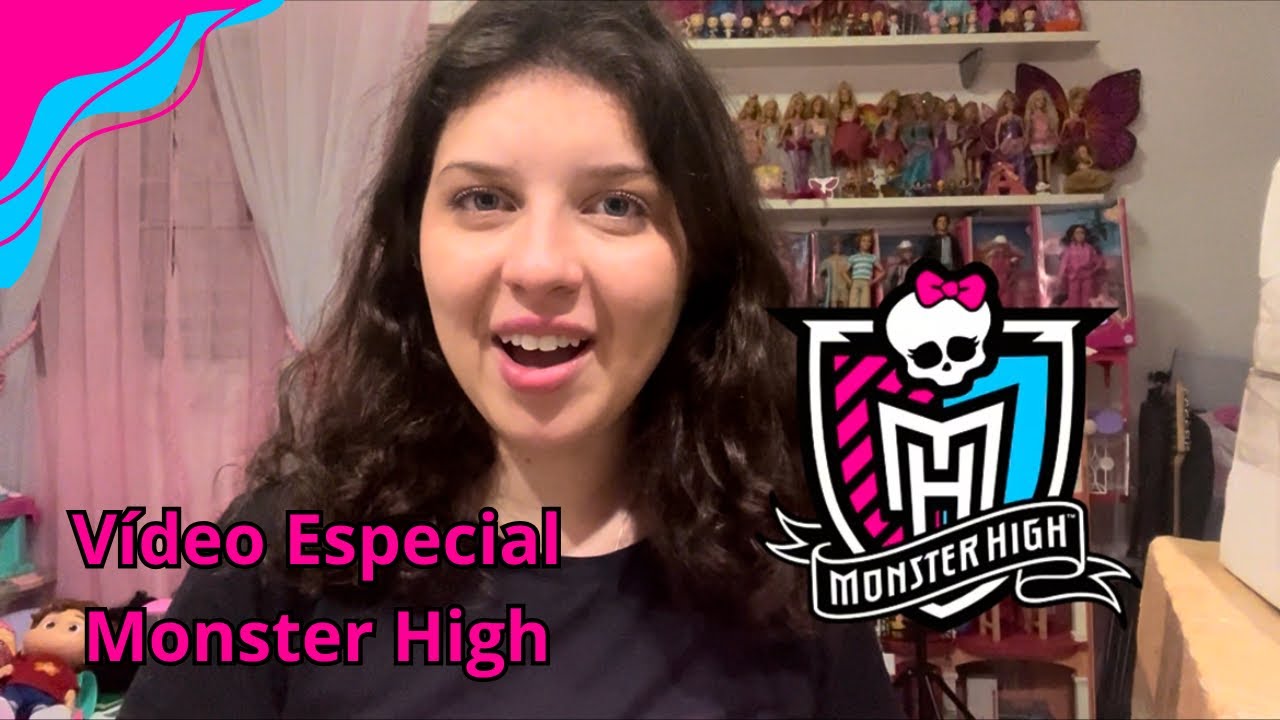 VÍDEO ESPECIAL de MONSTER HIGH ✨
