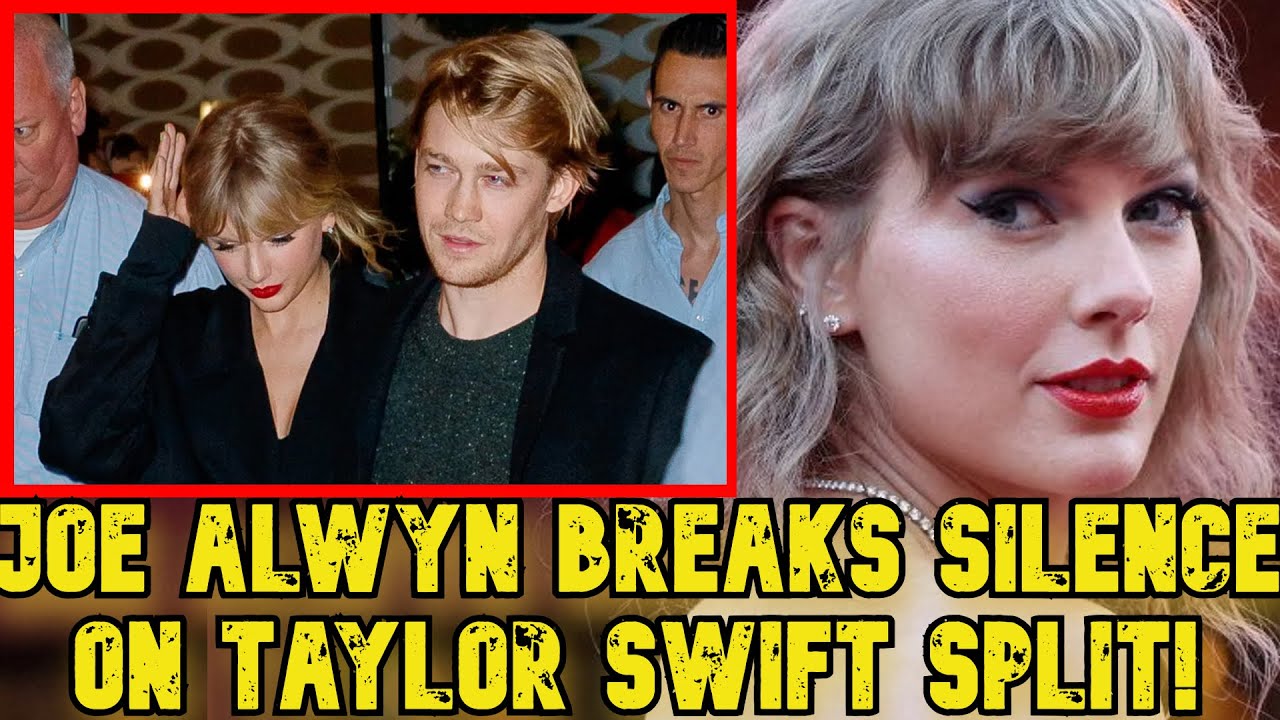 Joe Alwyn Finally Speaks Out on Split with Taylor Swift!