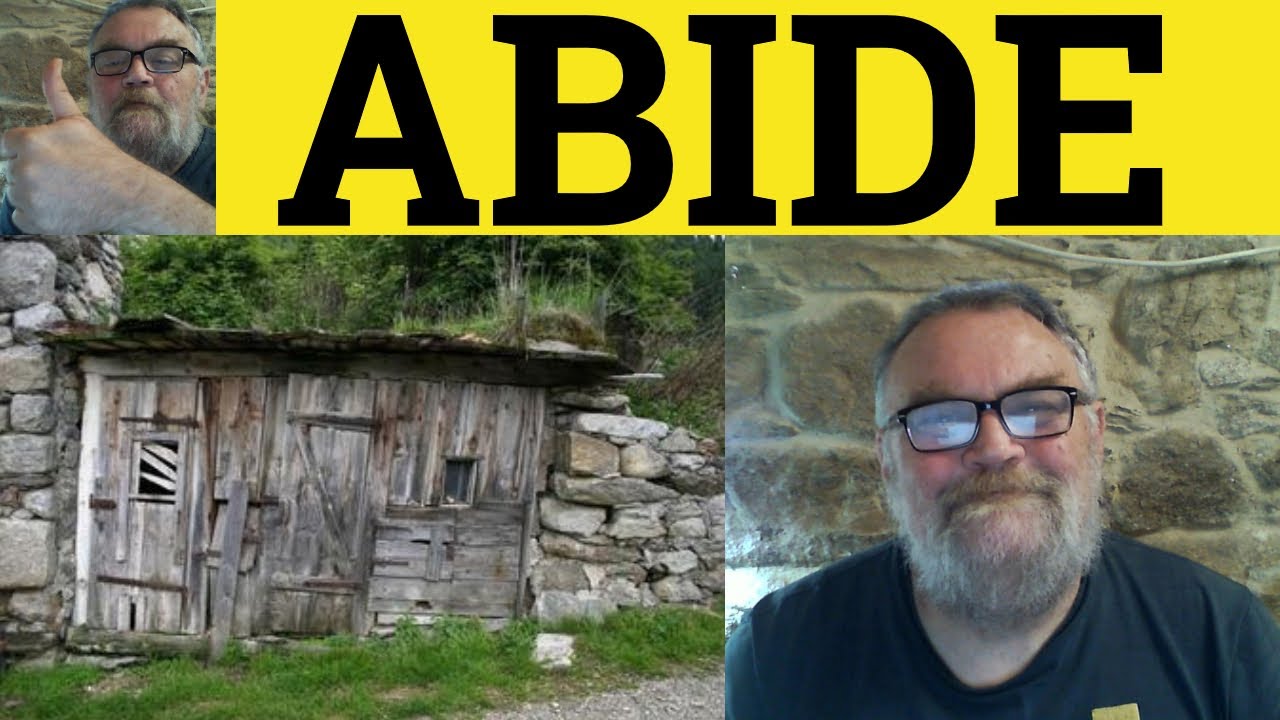 🔵 Abide Meaning - Abide By Examples - Abode Definition - Abide By - Abide Abide By - Phrasal Verbs