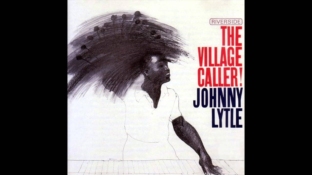 The Village Caller! - Johnny Lytle (1963)  (HD Quality)