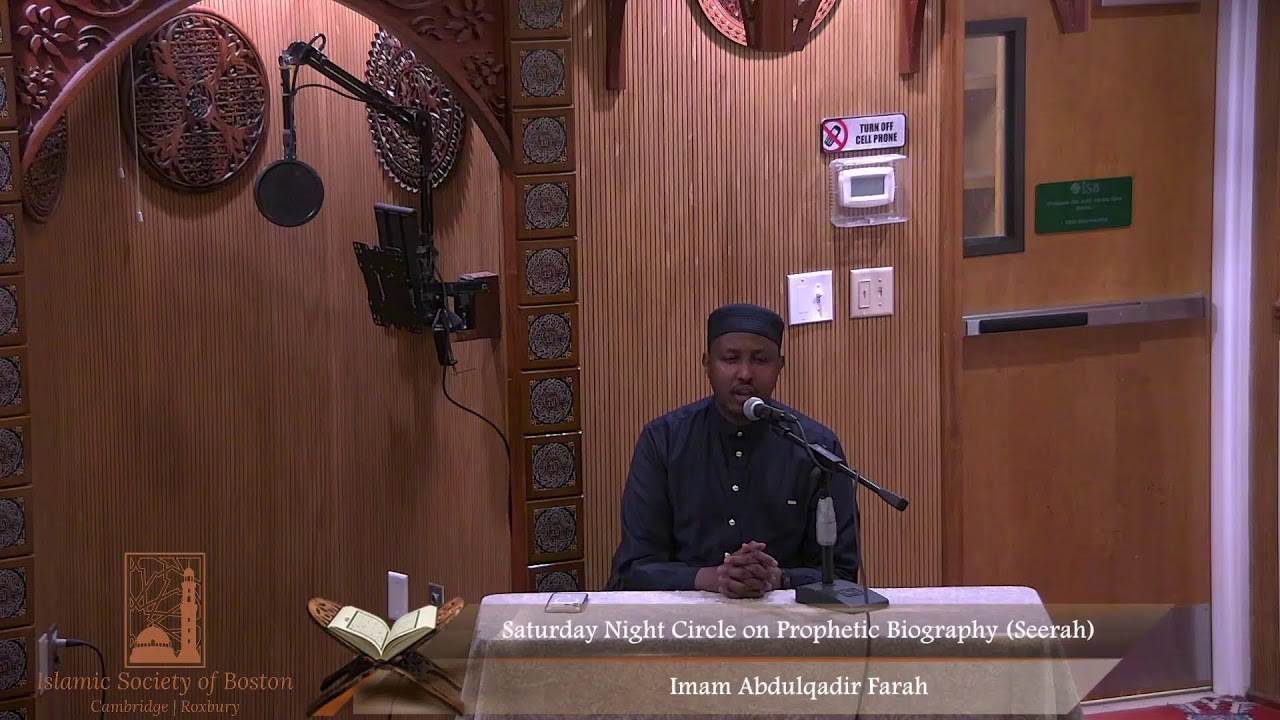 Saturday Night Circle on Prophetic Biography (Seerah) - Imam Abdulqadir Farah