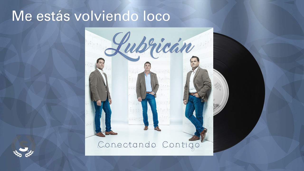 Lubrican - Me estás volviendo loco (Audio Oficial)