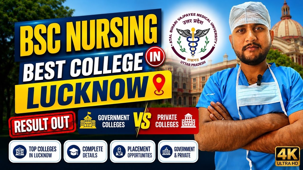 BSC Nursing Best College In Lucknow | BSC Nursing Govt. College | B.sc Nursing Admission 2026 