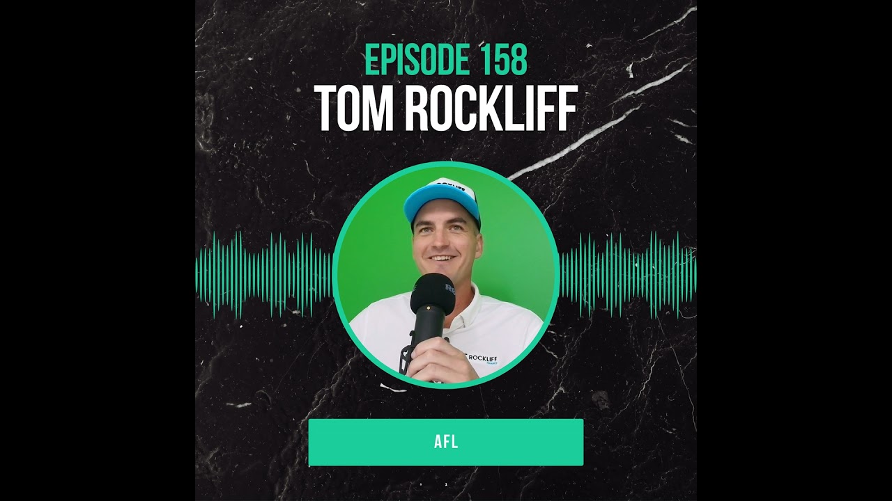 #158 - Tom Rockliff (AFL) Finding Purpose Beyond the Game