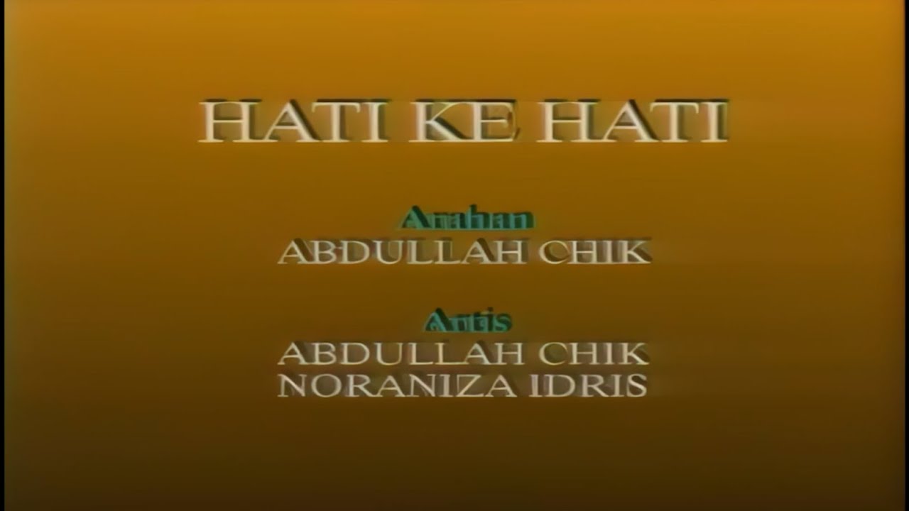 Abdullah Chik & Noraniza Idris - Hati Ke Hati (Official Karaoke Video)