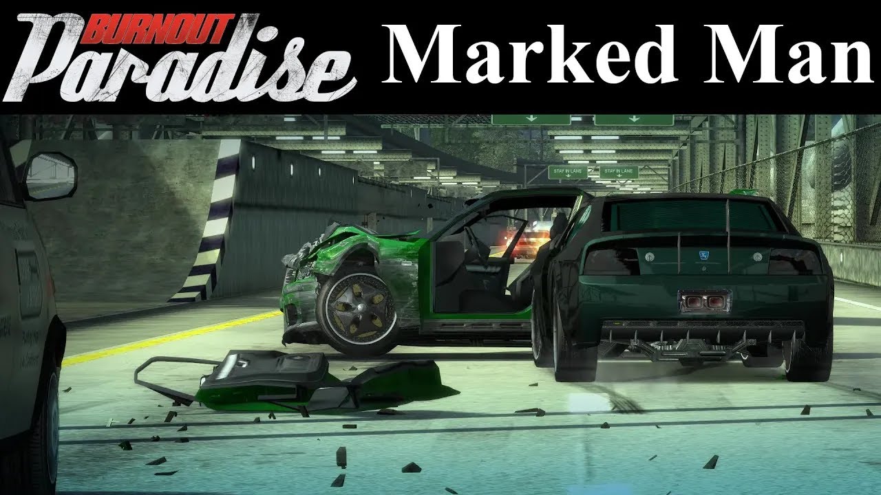 Burnout Paradise Tracks - Marked Man Events
