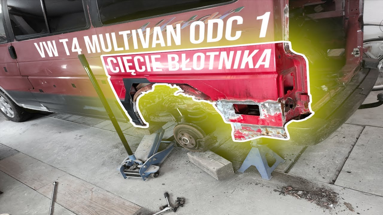 NAPRAWA VW T4 MULTIVAN, WYCINANIE BŁOTNIKA TYŁ. ODC.1