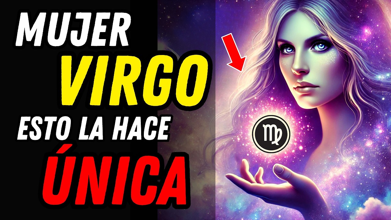 👉 POR ESTO LA MUJER VIRGO ES ÚNICA ♍👩 Características de Personalidad, Amor, Amistad y Trabajo