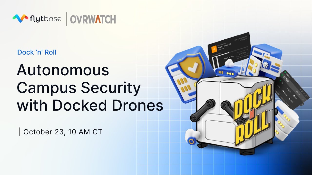Autonomous Campus Security: How OvrWatch and FlytBase Are Transforming Incident Response